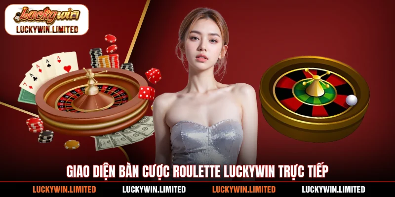 Giao diện bàn cược roulette Luckywin trực tiếp