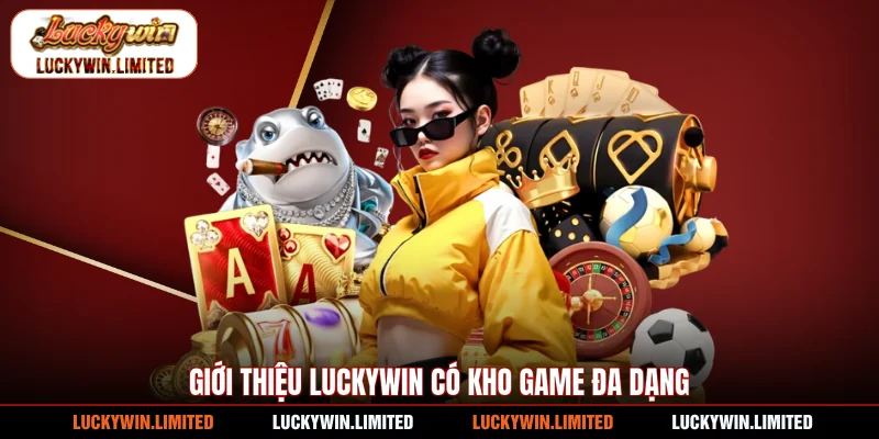 Giới thiệu Luckywin có kho game đa dạng